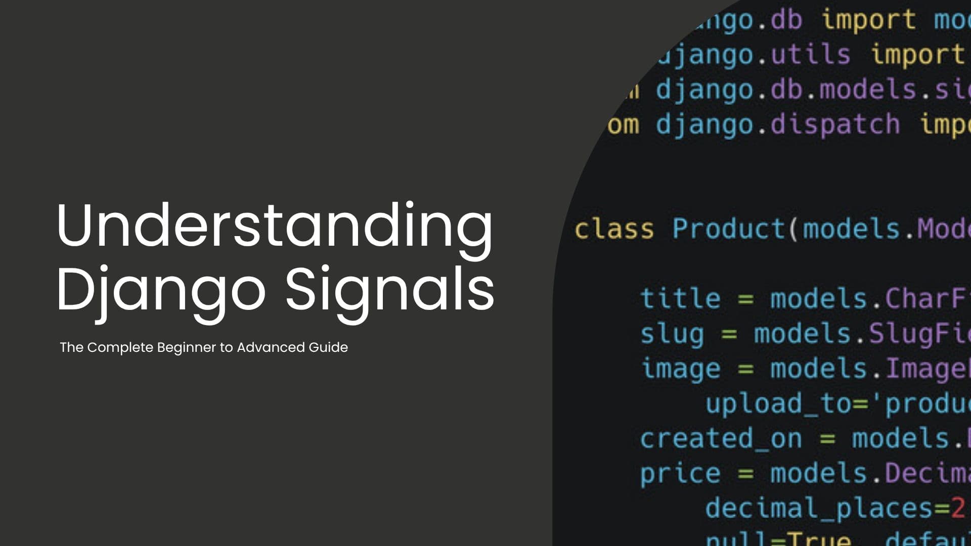 Understanding Django Signals: The Complete Beginner to Advanced Guide